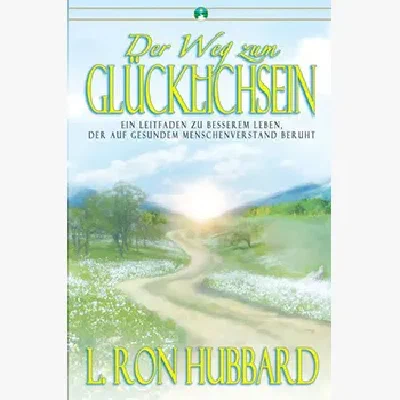 Der Weg zum Glücklichsein