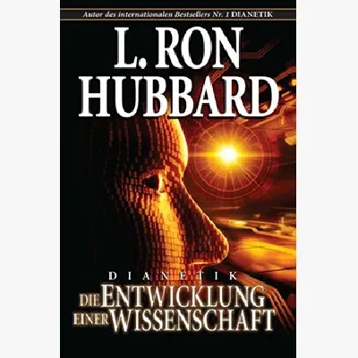 Dianetik – Die Entwicklung einer Wissenschaft